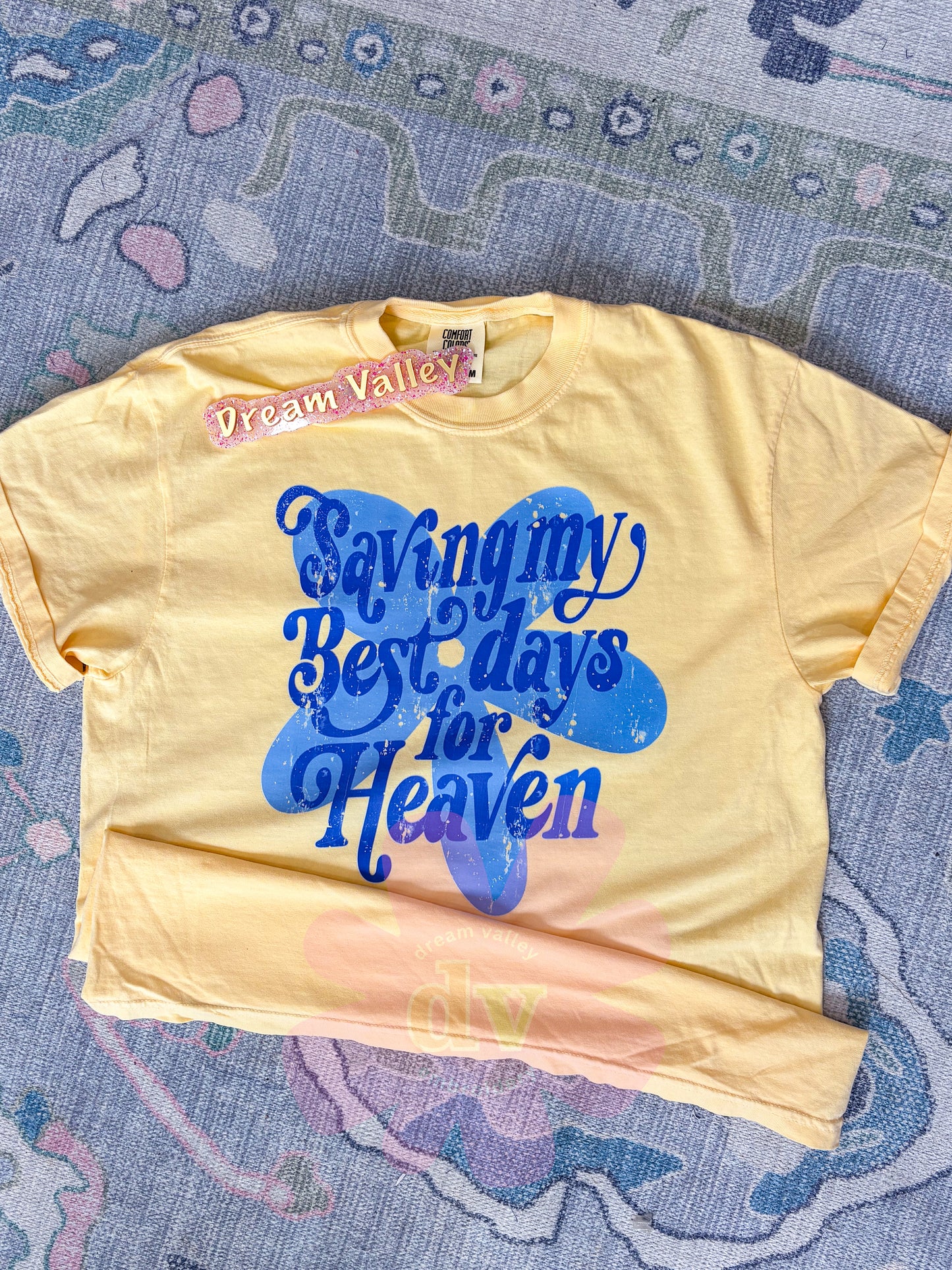 “Saving my Best Days for Heaven” Comfort Color Graphic Tee
