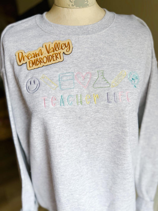 Teacher Life Embroidered Sweatshirt
