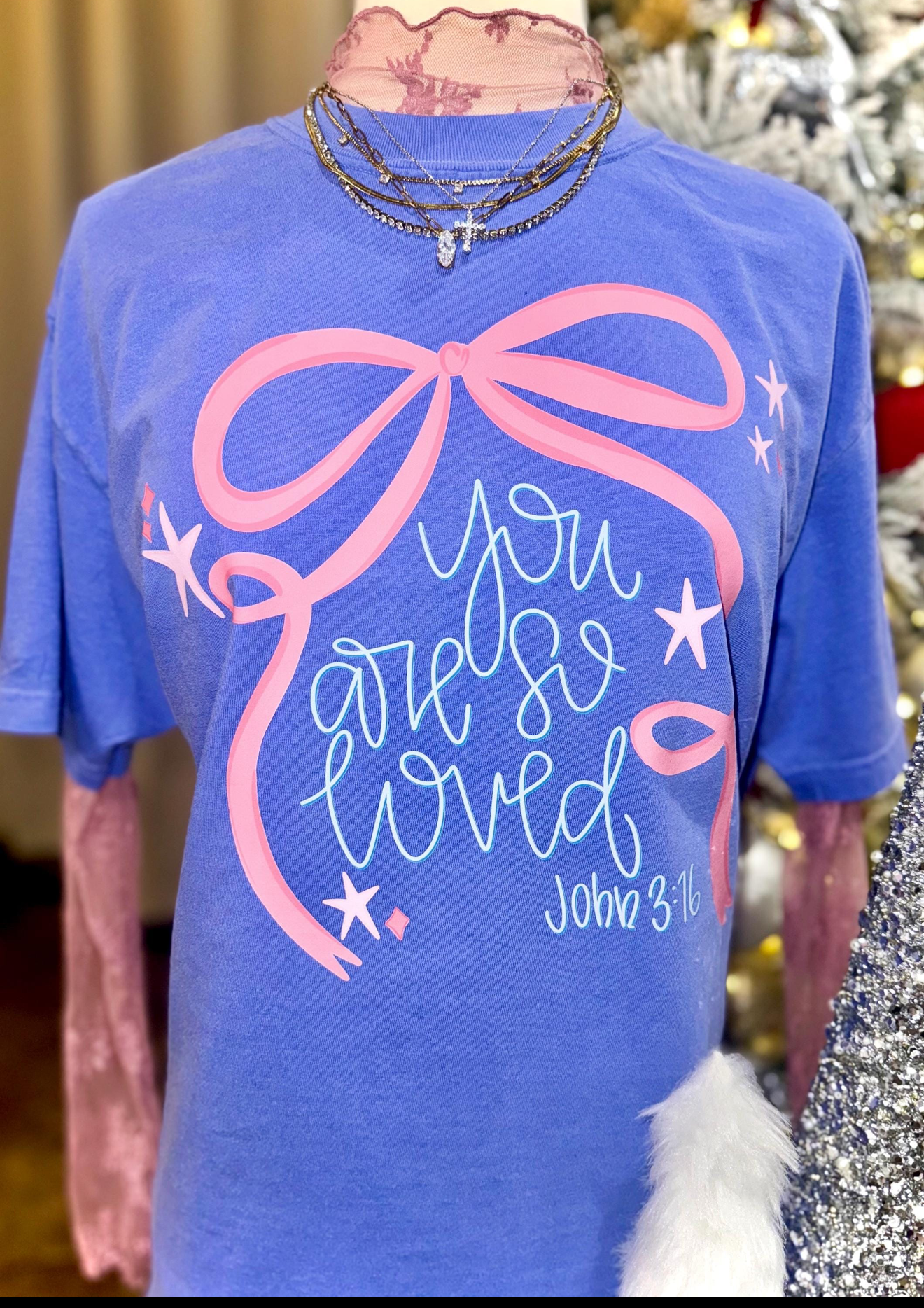 You Are So Loved Comfort Color Tee